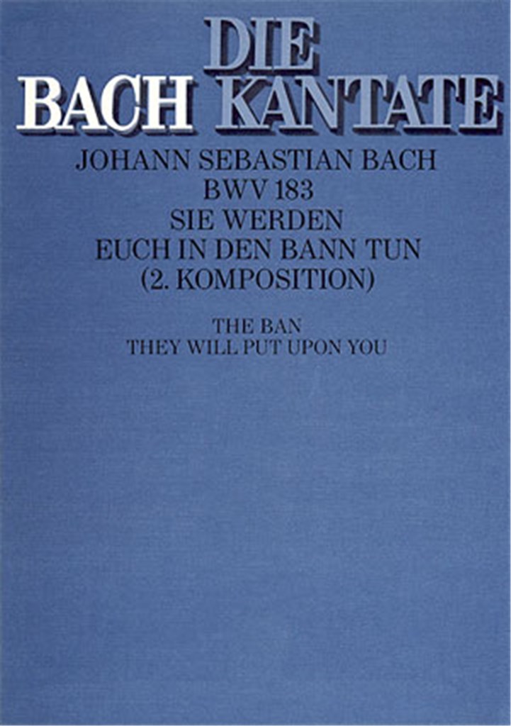 Sie werden euch in den Bann tun [II] BWV 183